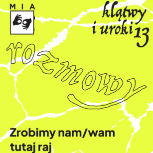 Zrobimy nam/wam tutaj raj. Rozmowa po filmie „Tu będzie miasto” z tłumaczeniem na PJM. 4 października.