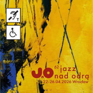 62. Festiwal Jazz nad Odrą z pętlą indukcyjną. 22-26 kwietnia.
